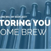 How Long Will Home Brew Last