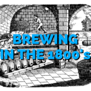 Brewing In The 1800s