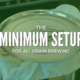 The Minimum All Grain Brewing Setup