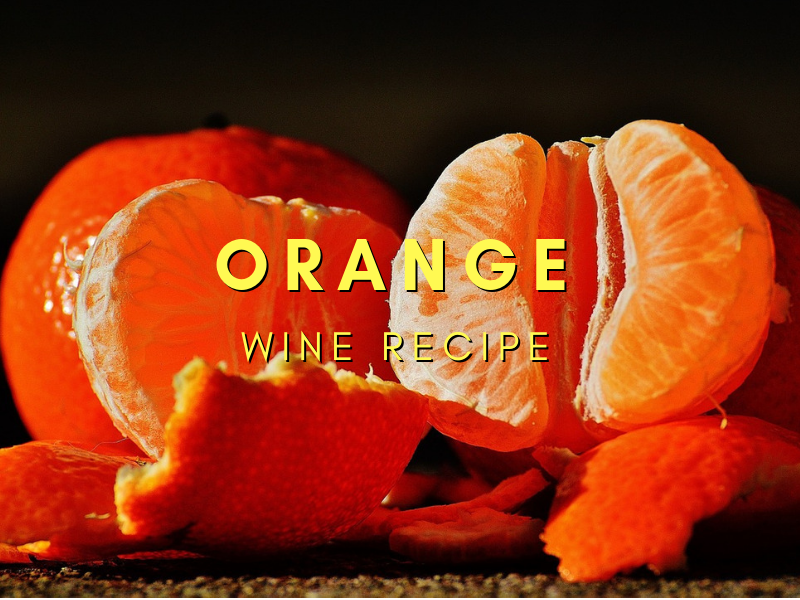 Zesty Orange Wine Recipe