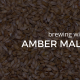 Amber Malt