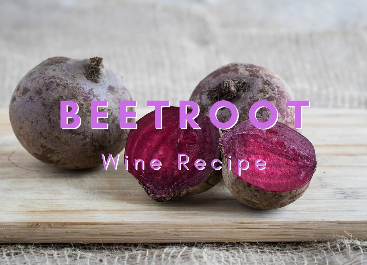 Beetroot Wine Recipe